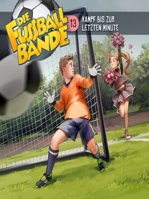 cover image of Die Fussballbande, Folge 13